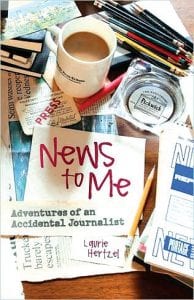 News to Me – Adventures of an Accidental Journalist is published by the University of Minnesota Press. Hertzel is coauthor of another book, They Took My Father: Finnish Americans in Stalin’s Russia, also available from the University of Minnesota Press. She will be at the Cross River Heritage Center in Schroeder at 2:00 p.m. on Saturday, October 16.