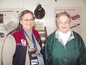 Patience “Pat” Anderson-Faulkner (left) and her mother, Eleanor Waha of Grand Marais, at the Cook County Historical Society Lightkeeper’s House in January. Anderson-Faulkner lives in Cordova, Alaska and has been a tireless advocate for people whose livelihoods and communities suffered after the 1989 Valdez oil spill in Alaska and, more recently, the BP oil spill in the Gulf of Mexico. While she was in town, she gave a talk on her experiences.