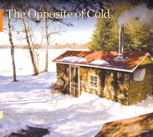 If you like history and saunas the two are combined in this awesome book, The Opposite of Cold. With beautiful pictures and intriguing text, this book will keep your interest piqued and at times, steam (not from a sauna) might start coming from your ears when you learn about the hard times and discrimination these early settlers suffered.