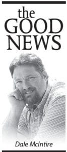 Pastor Dale McIntire has served as pastor of the Cornerstone Community Church in Grand Marais since April of 1995.