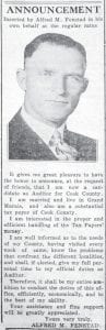 Alfred M. Fenstad of Grand Marais announced his candidacy for auditor of Cook County in this May 29, 1930 advertisement. Mr. Fenstad notes that he is interested in the “proper and efficient” handling of the taxpayers’ money, and is “well informed as to the needs of my county, having visited every nook of same, [and] know the problems that confront the different localities.” Fenstad finished last of six candidates in the June 16 primary election, garnering just 43 votes. The winner was Gladys Carter, who received 468 votes.