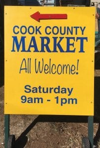 New Sign! The Cook County Market opens for the season on Saturday, May 26, and runs from 9 a.m. to 1 p.m. in the Senior Center parking lot. Look for the new sign and some new vendors at the Market, which celebrates its 21st anniversary this year. The market is held every Saturday through mid-October.